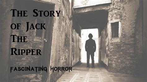 The Story of Jack The Ripper | A Short Documentary | Fascinating Horror - YouTube