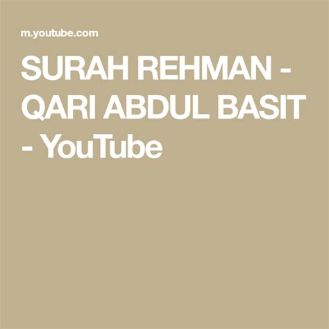 SURAH REHMAN - QARI ABDUL BASIT - YouTube | Abdul basit, Youtube, Songs