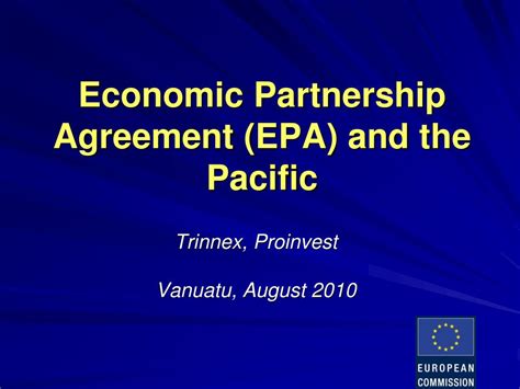 PPT - Economic Partnership Agreement (EPA) and the Pacific PowerPoint Presentation - ID:332463