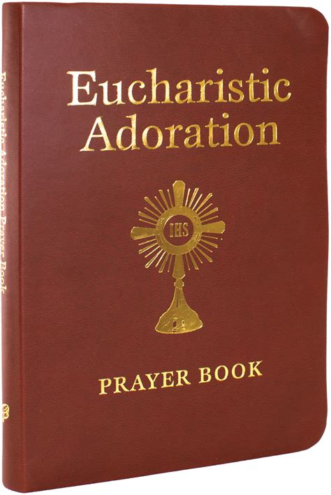 Eucharistic Adoration Prayer Book by Marie Paul Curley - Book - Read Online