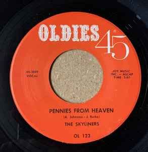 The Skyliners – Pennies From Heaven / Since I Don't Have You (Vinyl ...