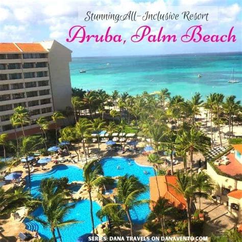 No. 1 All-Inclusive Aruba Resort On Palm Beach. Stunning