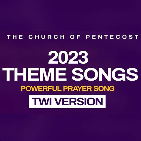 The Church Of Pentecost - 2023 Theme Song (Twi Version) | MP3 Download ...