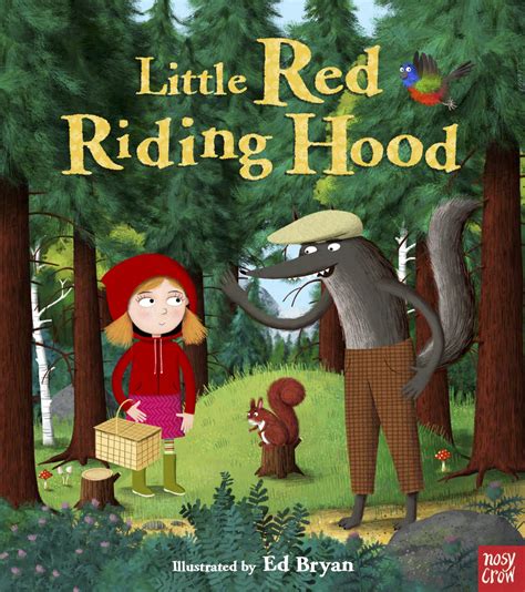 Fairy Tales: Little Red Riding Hood - Nosy Crow