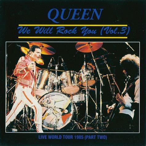 Queen - We Will Rock You (Vol.3) (1994) {Bootleg} - SoftArchive