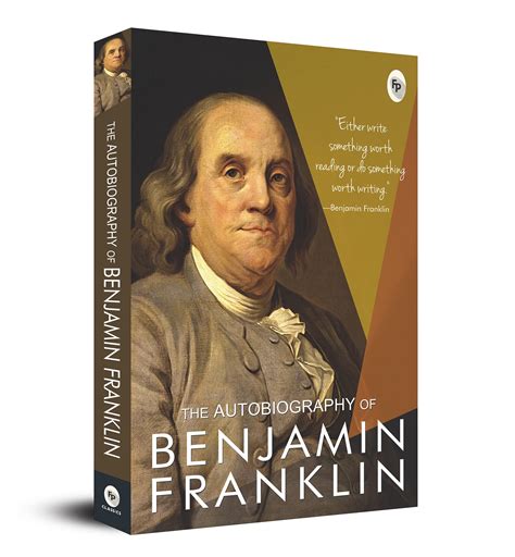 The Autobiography of Benjamin Franklin