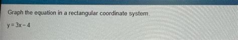 Solved a Graph the equation in a rectangular coordinate | Chegg.com