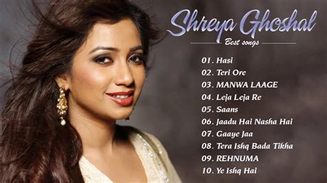 Shreya Ghoshal Romantic Hindi Songs - Best Of Shreya Ghoshal | Latest ...