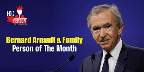 Bernard Arnault & Family- Person Of The Month