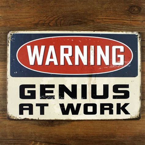 funny retro metal tin sign for home office wall decor , warning genius ...