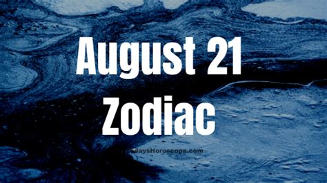 August 21 Leo Zodiac Sign Horoscope - mytodayshoroscope.com