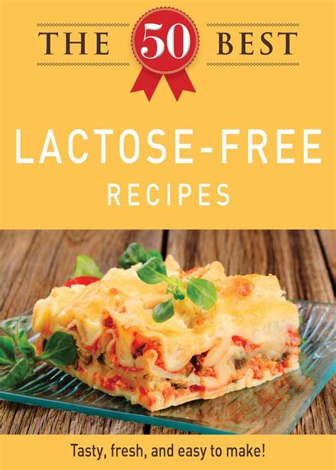 The 50 Best Lactose-Free Recipes by Adams Media - Ebook | Scribd