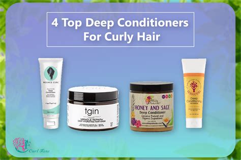 4 Top Deep Conditioners For Curly Hair - A center for curly hair