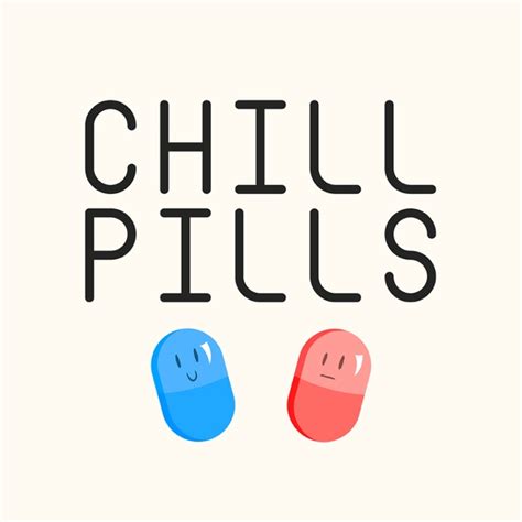 Chill Pills Podcast by Chillpillspodcast@gmail.com (Chillpillspodcast ...