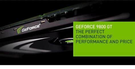 GeForce 9800 GT: a graphics card perfect for the ultimate 3D user ...