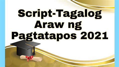 Tagalog Graduation 2021 Script - YouTube