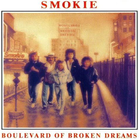 Smokie – Boulevard of Broken Dreams Lyrics | Genius Lyrics