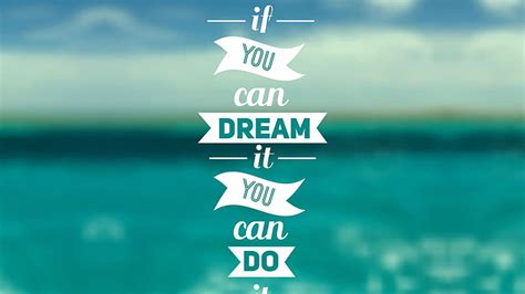 1080P free download | If You Can Dream It You Can Do It Motivational, HD wallpaper | Peakpx