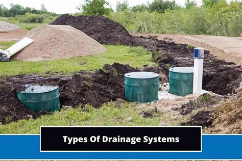 11 Different Types Of Drainage Systems (With Photos)