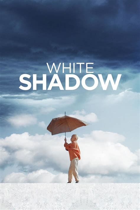 White Shadow (film) - Alchetron, The Free Social Encyclopedia