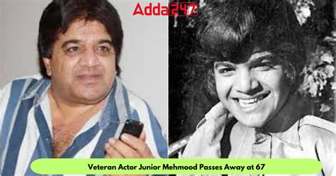 Veteran Actor Junior Mehmood Passes Away at 67