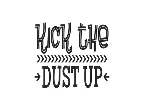 Kick the Dust Up Graphic by DesignScape Arts · Creative Fabrica