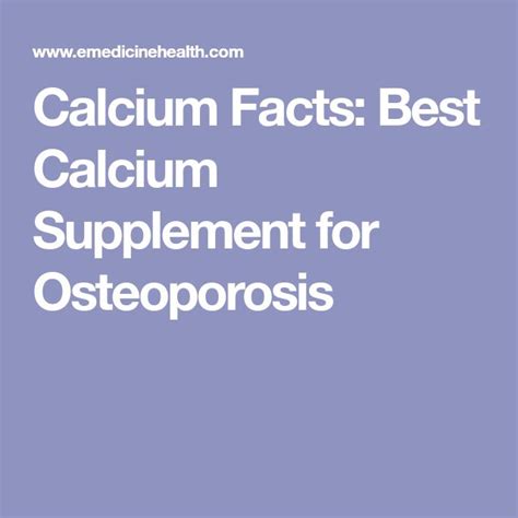 Calcium Facts: Best Calcium Supplement for Osteoporosis | Calcium ...