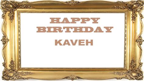 Kaveh Birthday Postcards & Postales - Happy Birthday - YouTube