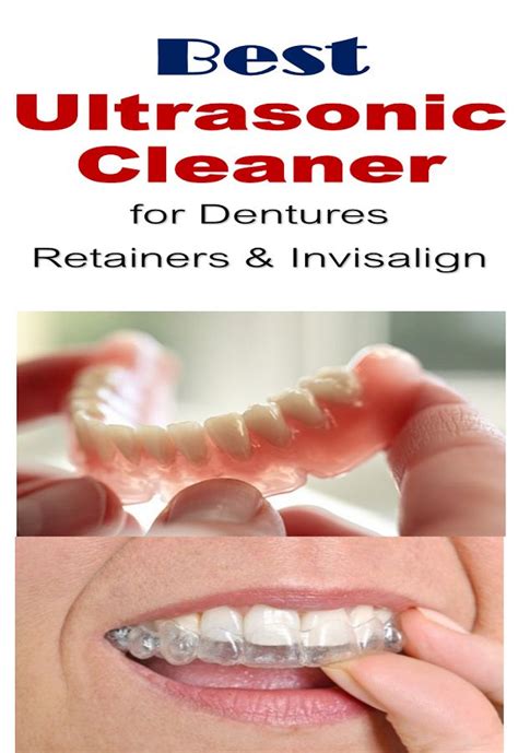 Best Ultrasonic Cleaners for Dentures, Retainers and Invisalign ...