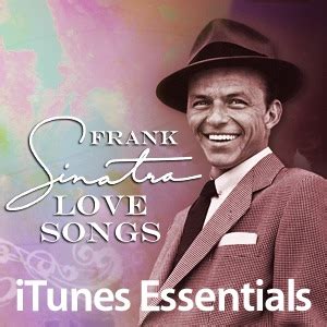 Frank Sinatra: Love Songs by Frank Sinatra - Download Frank Sinatra ...