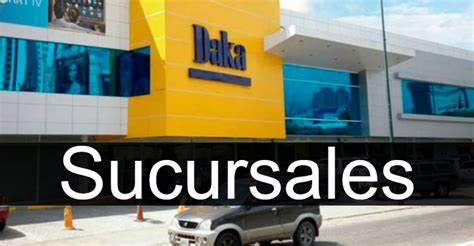 Daka en Venezuela - Sucursales