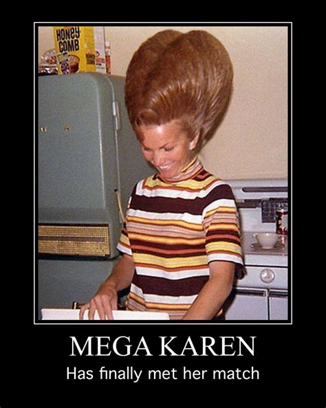 Mega Karen Has Finally Met Her Match | Karen memes, Karen, Memes