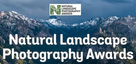 Natural Landscape Photography Awards until 1 September 2021 | Photo ...