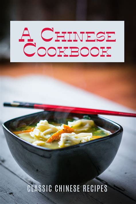 A Chinese Cookbook | Easy chinese recipes, Cookbook, Recipes