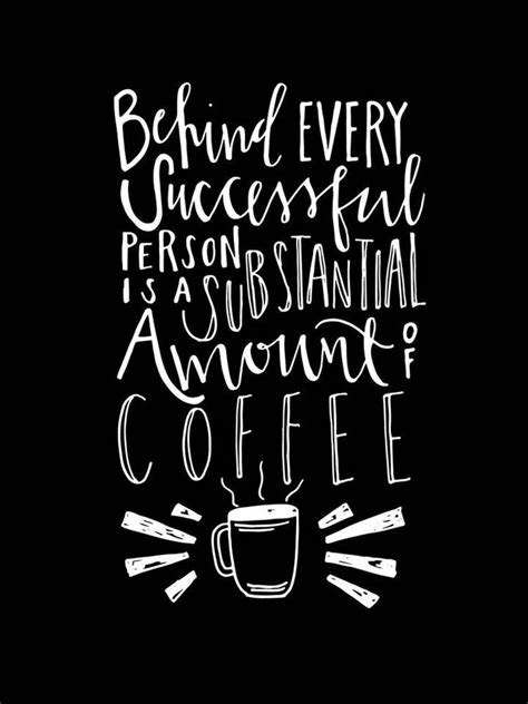 Pin by Nancy Epiney on Coffee | Coffee quotes, Cafe quotes, Famous coffee quotes