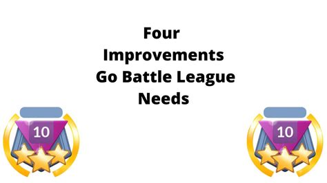 Four Improvements Go Battle League Needs | Pokebattler