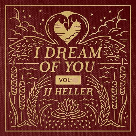 JJ Heller Releases - 'Dream Of You, Vol. 3' Album - Praisejamzblog.com