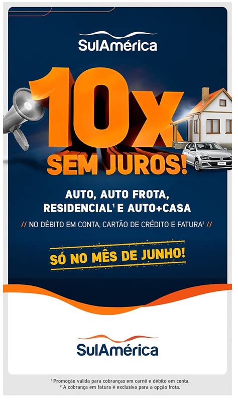 Seguros SulAmérica em 10x sem juros