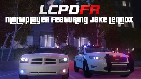 LCPDFR Multiplayer Feat Jake Lennox [Episode #1] - YouTube