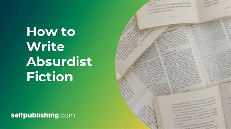 How to Write Absurdist Fiction in 5 Quick Steps