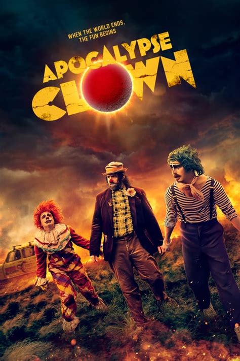 Apocalypse Clown (2023) — The Movie Database (TMDB)