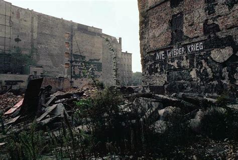 World War II ruins in East Berlin display the words “never war again ...