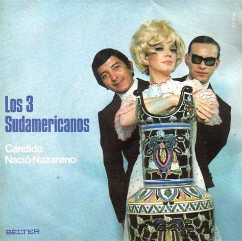 Cándida / Nació Nazareno by Los 3 Sudamericanos (Single; Belter; 07.836): Reviews, Ratings ...