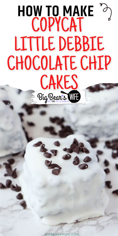 CopyCat Little Debbie Chocolate Chip Cakes - Big Bear's Wife