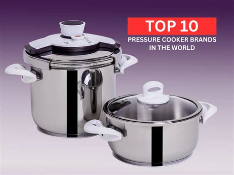 Top 10 Pressure Cooker Brands In The World 2023