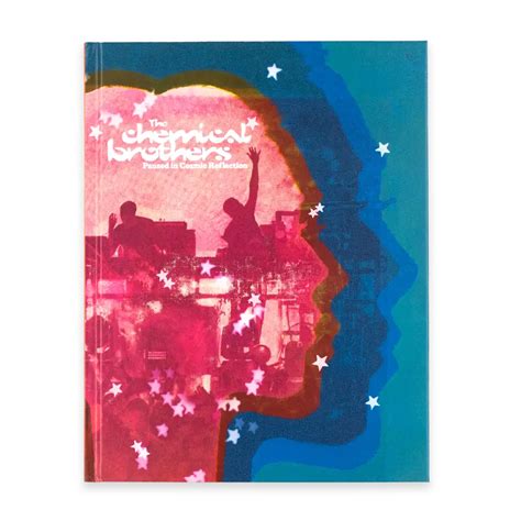 The Chemical Brothers with Robin Turner - Paused in Cosmic Reflection - (Hardback) | Rough Trade