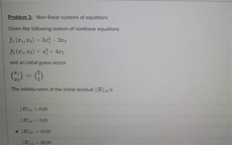 Solved Problem 3: Non-linear systems of equations Given the | Chegg.com