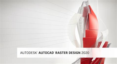 Autodesk AutoCAD Raster Design 2020 - SoftArchive