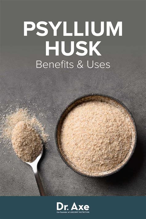 Psyllium Husk Benefits, Uses, Dosage and Side Effects - Dr. Axe