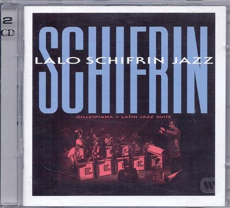 Lalo Schifrin - Lalo Schifrin Jazz (Gillespiana - Latin Jazz Suite) (2000, CD) | Discogs